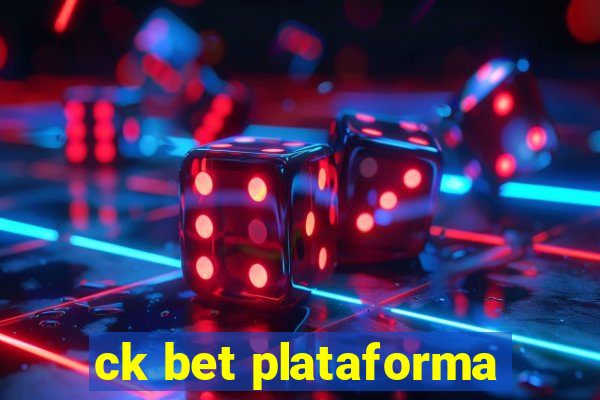 ck bet plataforma